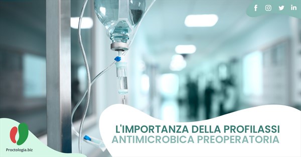 L'importanza della profilassi antimicrobica preoperatoria nella chirurgia elettiva del colon
